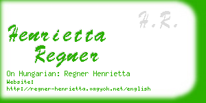 henrietta regner business card